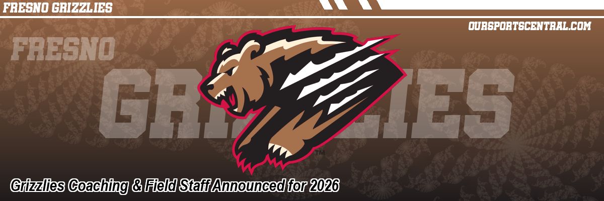 Grizzlies Coaching & Field Staff Announced for 2026