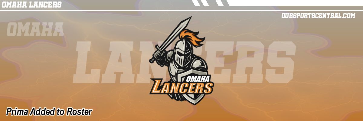 Prima Added to Roster