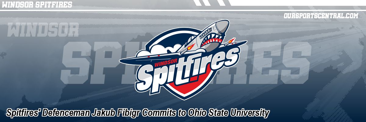 Spitfires' Defenceman Jakub Fibigr Commits to Ohio State University