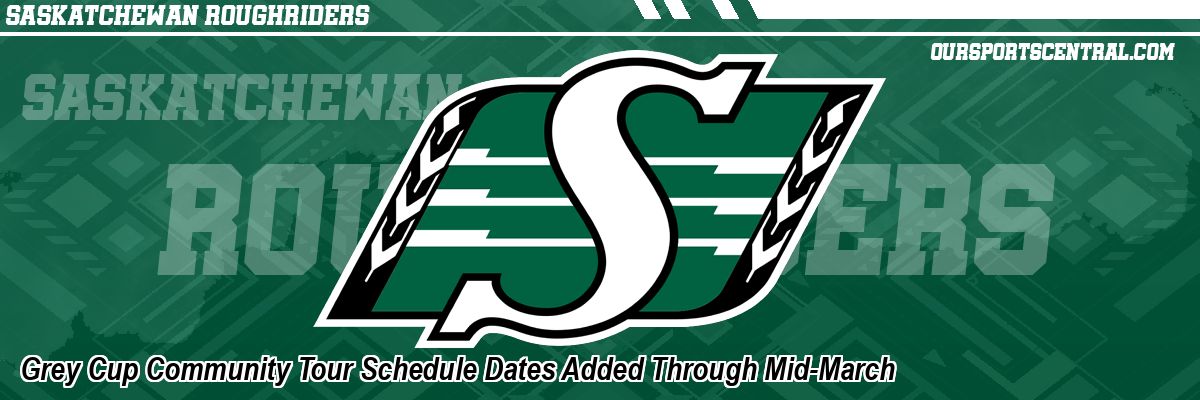 Grey Cup Community Tour Schedule Dates Added Through Mid-March