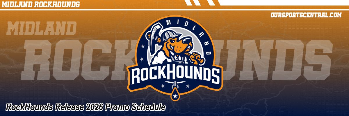 RockHounds Release 2026 Promo Schedule