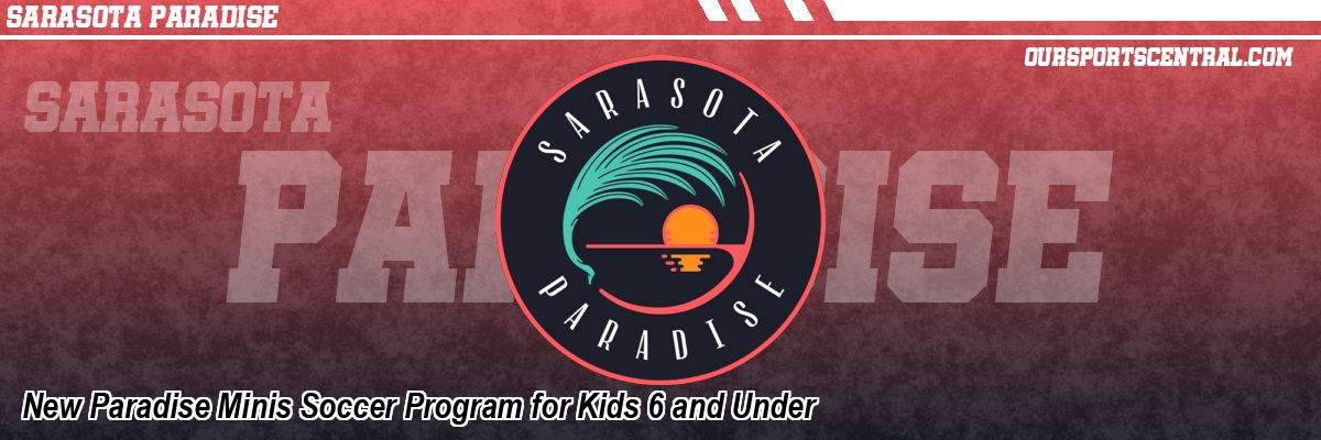 New Paradise Minis Soccer Program for Kids 6 and Under