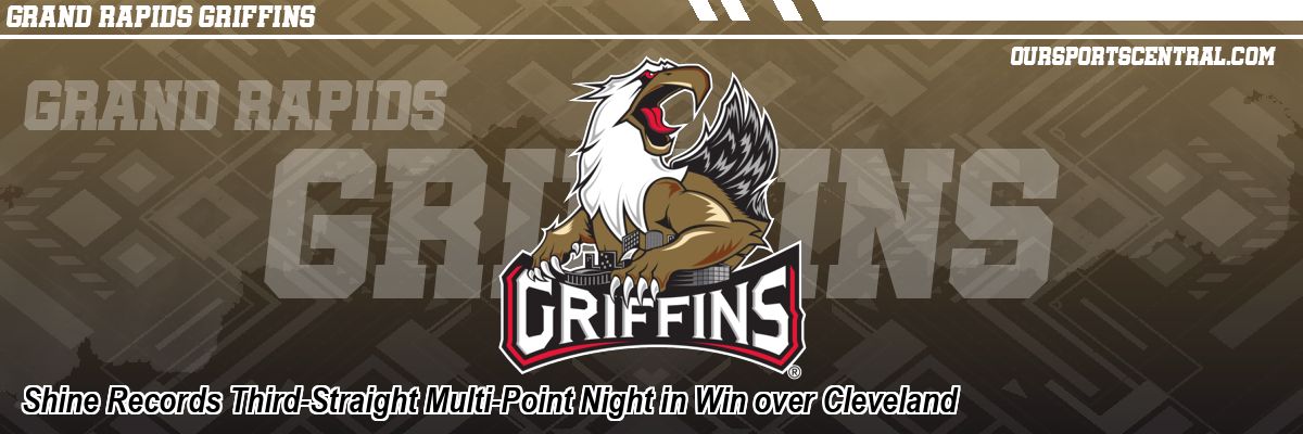 Shine Records Third-Straight Multi-Point Night in Win over Cleveland