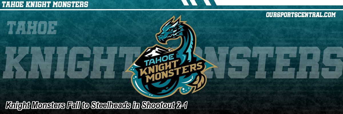 Knight Monsters Fall to Steelheads in Shootout 2-1