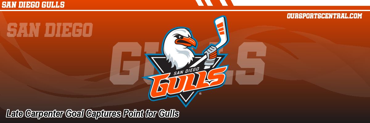 Late Carpenter Goal Captures Point for Gulls