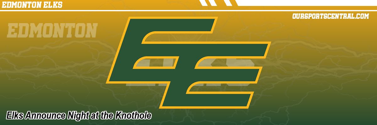 Elks Announce Night at the Knothole