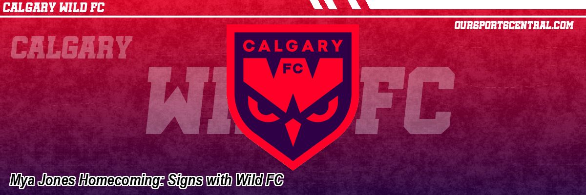 Mya Jones Homecoming: Signs with Wild FC