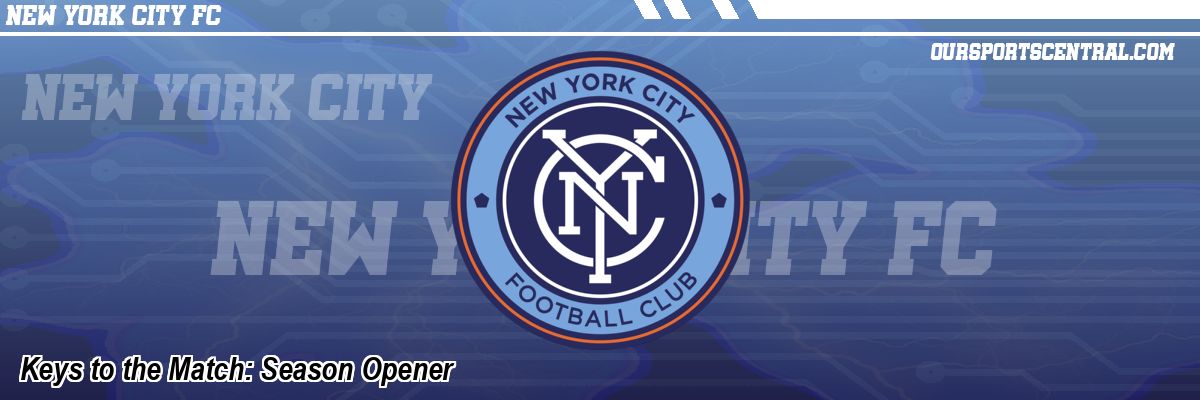 Keys to the Match: Season Opener