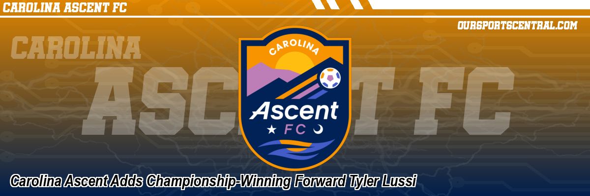 Carolina Ascent Adds Championship-Winning Forward Tyler Lussi