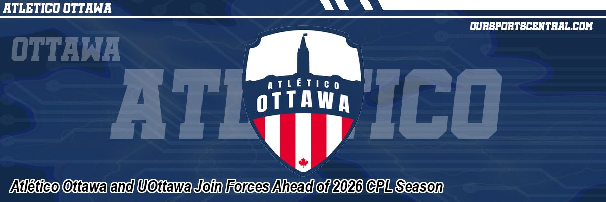 Atlético Ottawa and UOttawa Join Forces Ahead of 2026 CPL Season