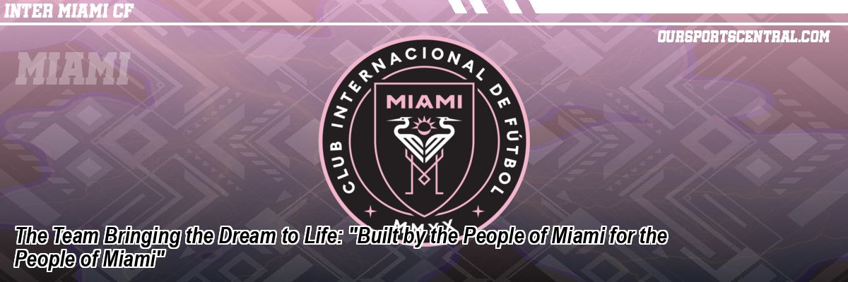 The Team Bringing the Dream to Life: 