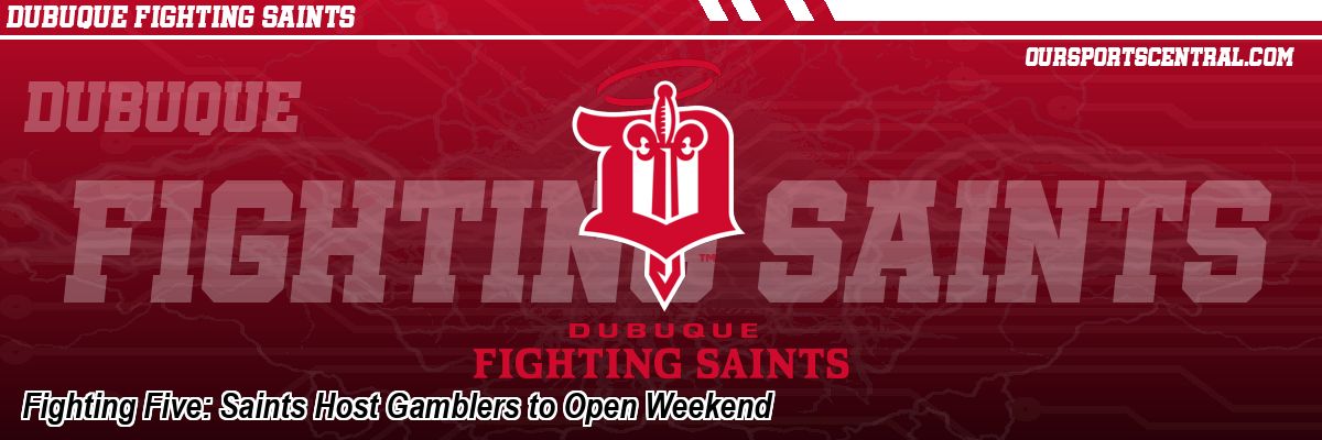 Fighting Five: Saints Host Gamblers to Open Weekend