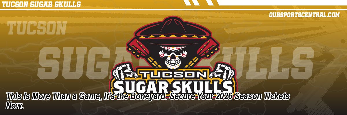 This Is More Than a Game, It's the Boneyard. Secure Your 2026 Season Tickets Now.