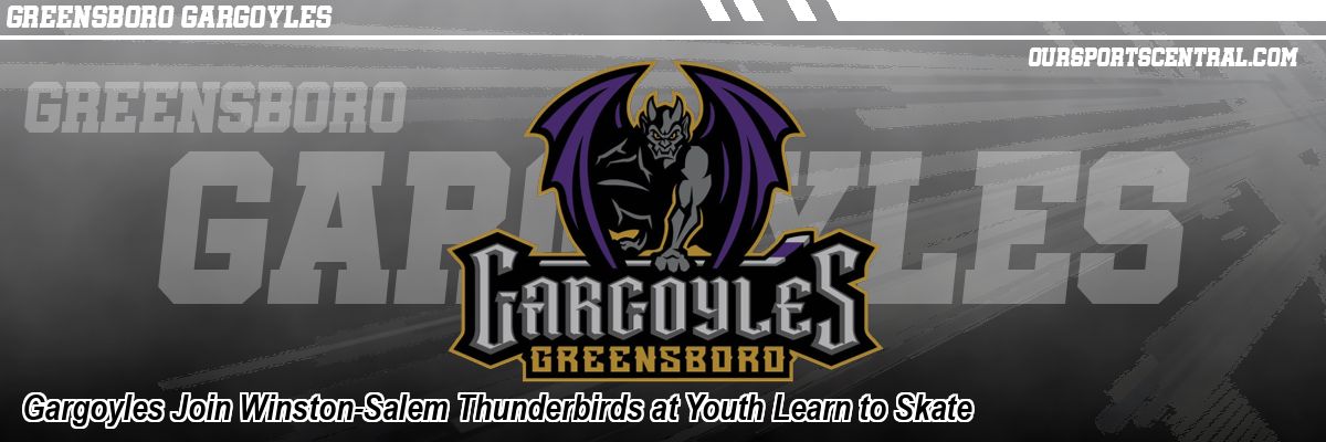 Gargoyles Join Winston-Salem Thunderbirds at Youth Learn to Skate