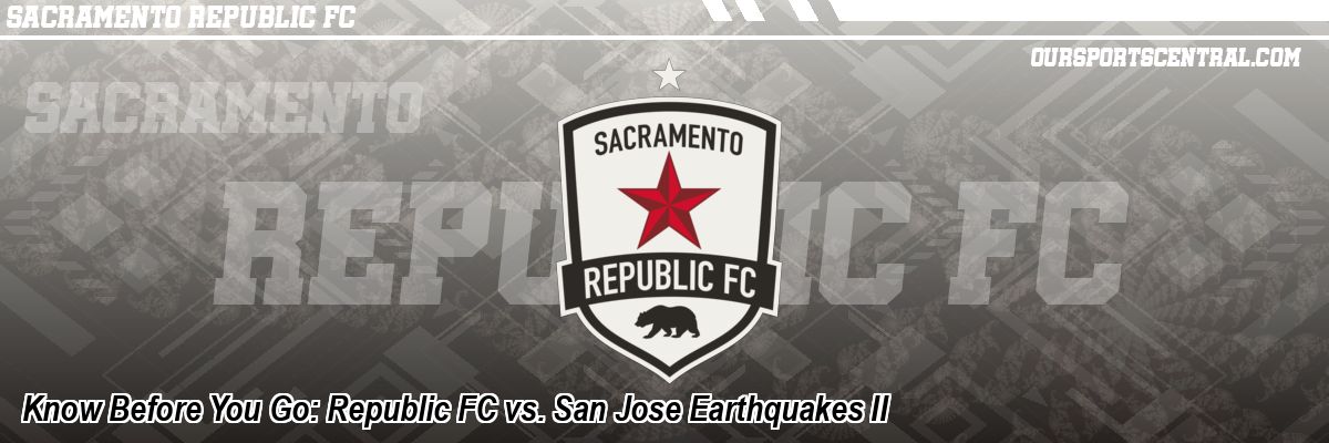 Know Before You Go: Republic FC vs. San Jose Earthquakes II