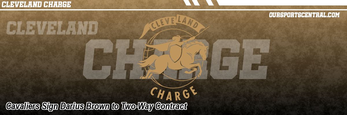 Cavaliers Sign Darius Brown to Two-Way Contract