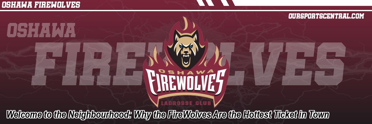 Welcome to the Neighbourhood: Why the FireWolves Are the Hottest Ticket in Town