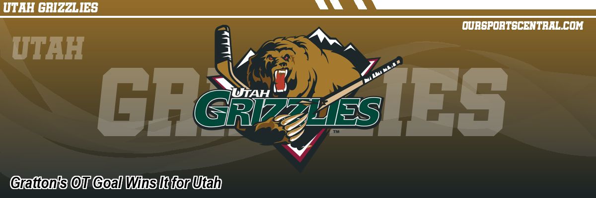 Gratton's OT Goal Wins It for Utah
