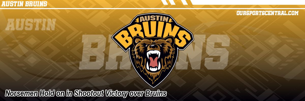 Norsemen Hold on in Shootout Victory over Bruins