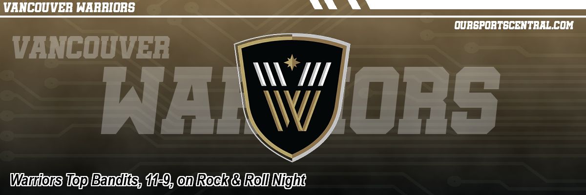 Warriors Top Bandits, 11-9, on Rock & Roll Night