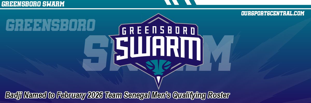 Badji Named to February 2026 Team Senegal Men's Qualifying Roster