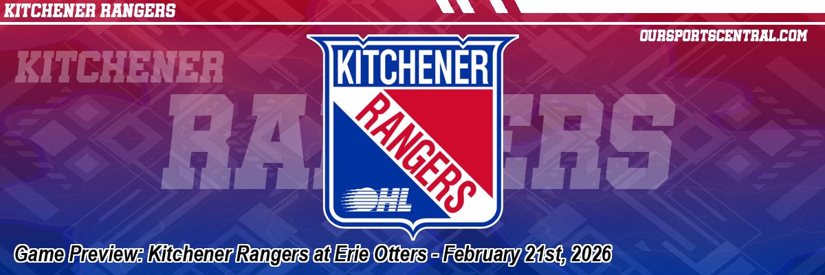Game Preview: Kitchener Rangers at Erie Otters - February 21st, 2026