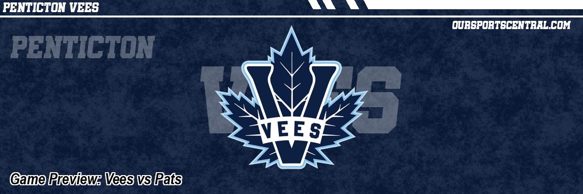 Game Preview: Vees vs Pats