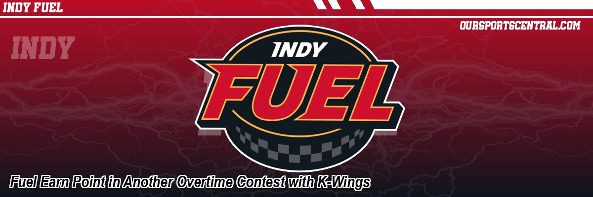Fuel Earn Point in Another Overtime Contest with K-Wings