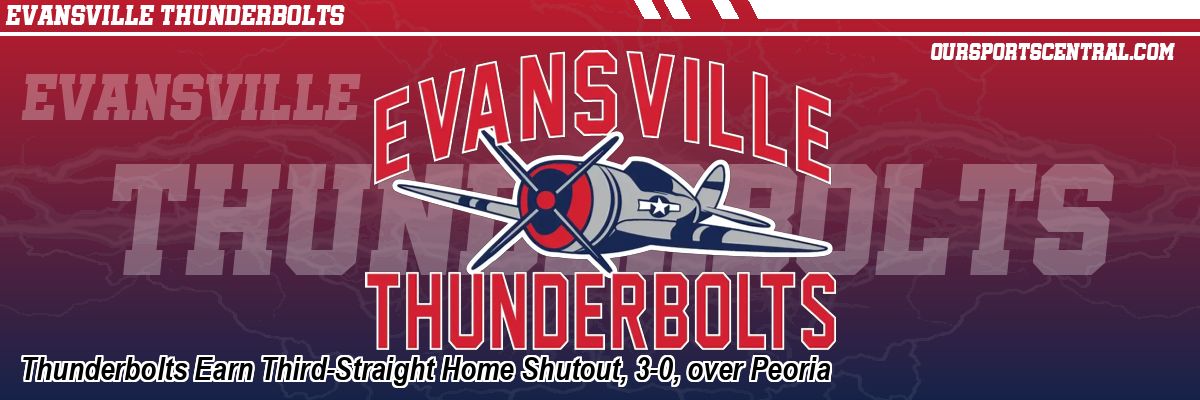 Thunderbolts Earn Third-Straight Home Shutout, 3-0, over Peoria