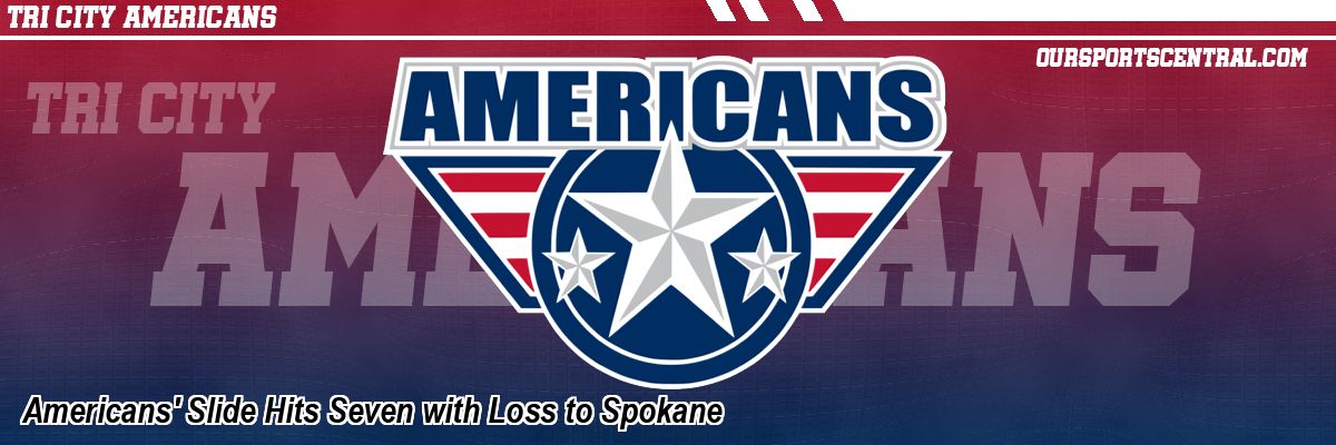 Americans' Slide Hits Seven with Loss to Spokane