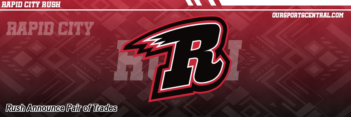 Rush Announce Pair of Trades