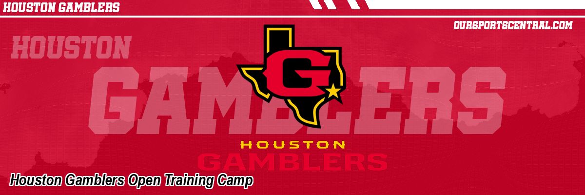Houston Gamblers Open Training Camp
