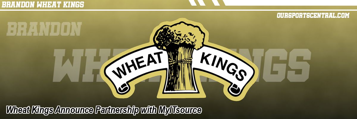 Wheat Kings Announce Partnership with MyITsource