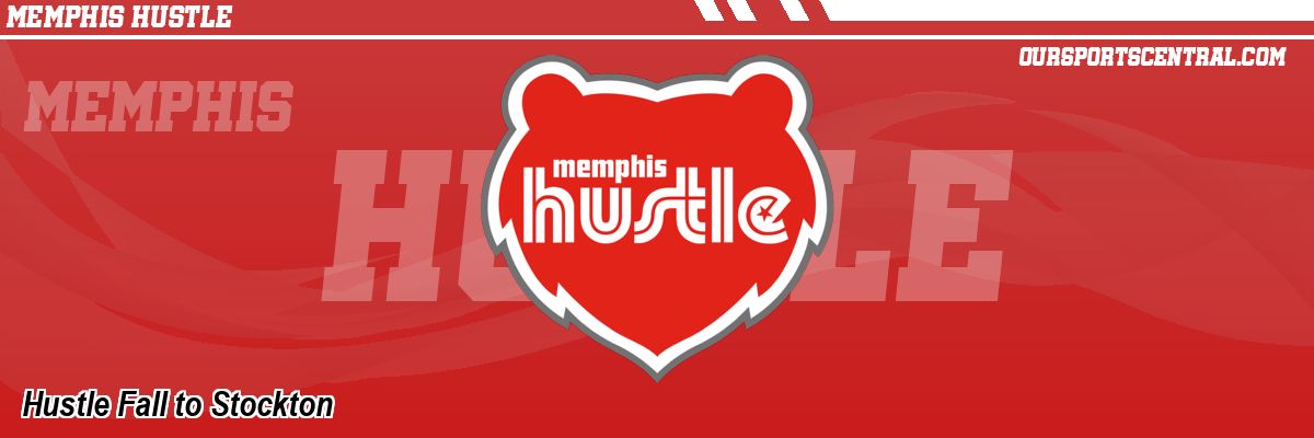 Hustle Fall to Stockton