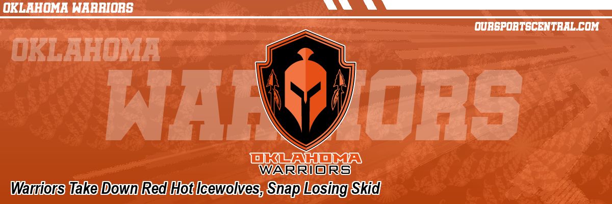 Warriors Take Down Red Hot Icewolves, Snap Losing Skid
