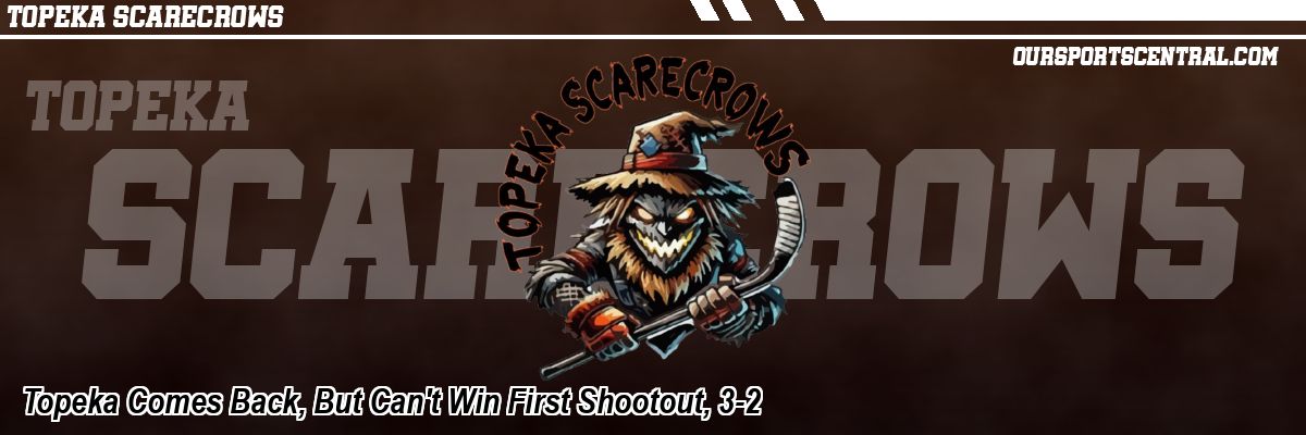 Topeka Comes Back, But Can't Win First Shootout, 3-2