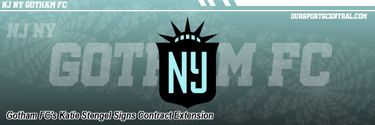 Gotham FC's Katie Stengel Signs Contract Extension