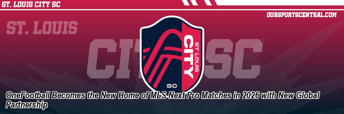 OneFootball Becomes the New Home of MLS Next Pro Matches in 2026 with New Global Partnership