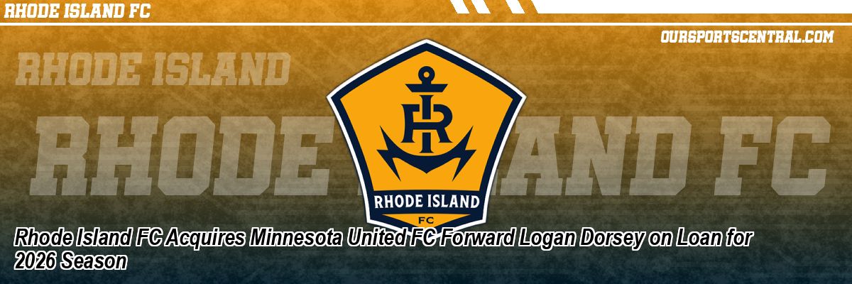 Rhode Island FC Acquires Minnesota United FC Forward Logan Dorsey on Loan for 2026 Season