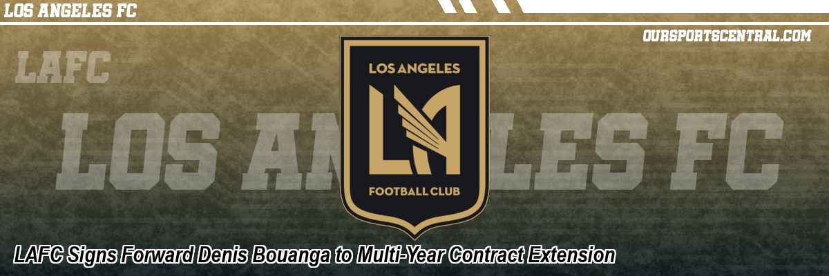 LAFC Signs Forward Denis Bouanga to Multi-Year Contract Extension