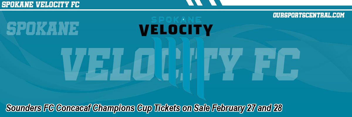 Sounders FC Concacaf Champions Cup Tickets on Sale February 27 and 28