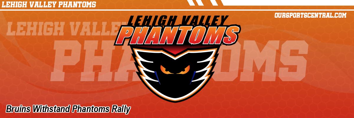 Bruins Withstand Phantoms Rally
