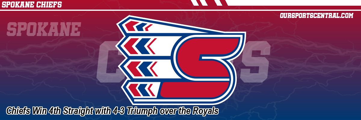Chiefs Win 4th Straight with 4-3 Triumph over the Royals