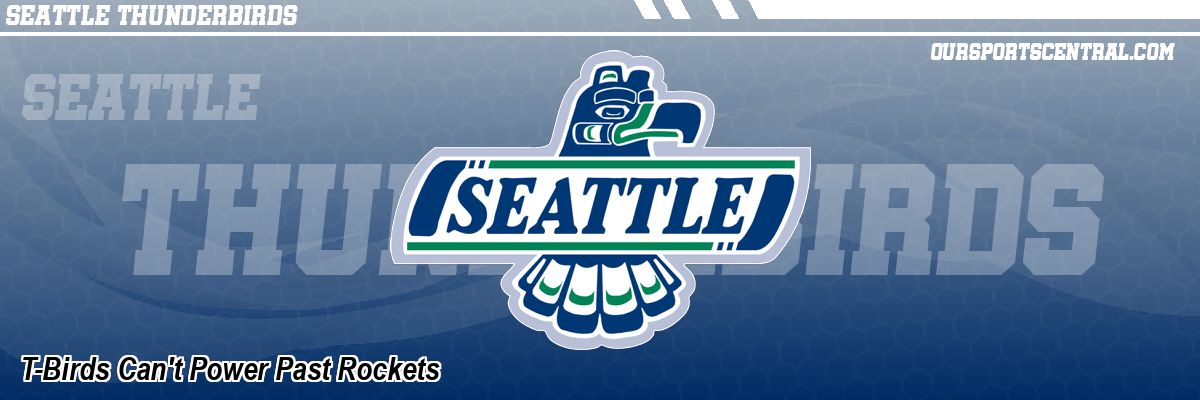 T-Birds Can't Power Past Rockets