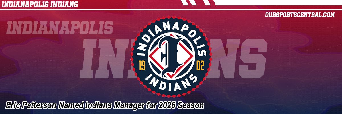 Eric Patterson Named Indians Manager for 2026 Season
