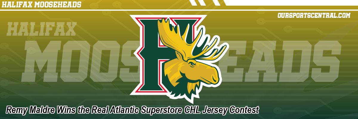 Remy Maldre Wins the Real Atlantic Superstore CHL Jersey Contest