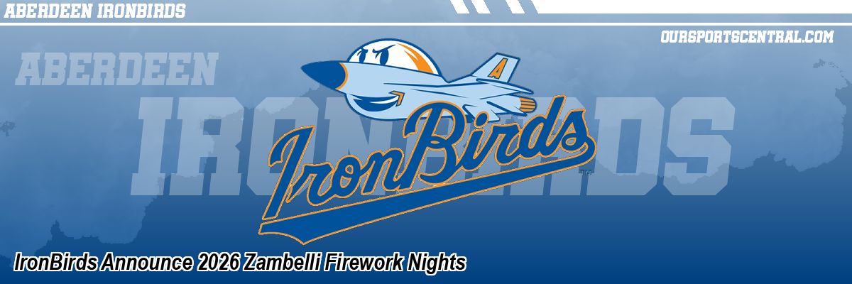 IronBirds Announce 2026 Zambelli Firework Nights