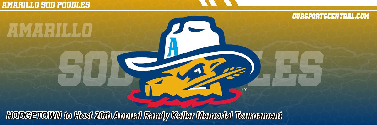 HODGETOWN to Host 20th Annual Randy Keller Memorial Tournament
