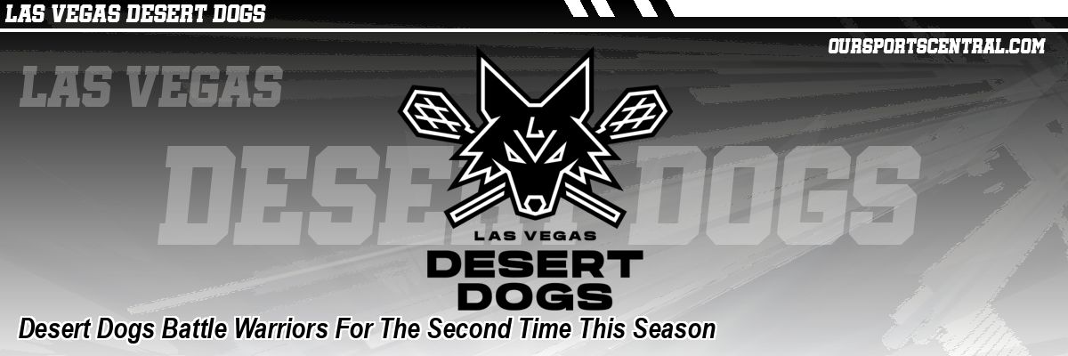 Desert Dogs Battle Warriors For The Second Time This Season