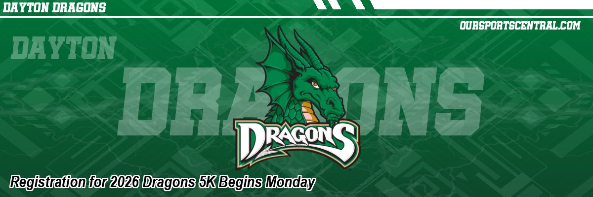 Registration for 2026 Dragons 5K Begins Monday